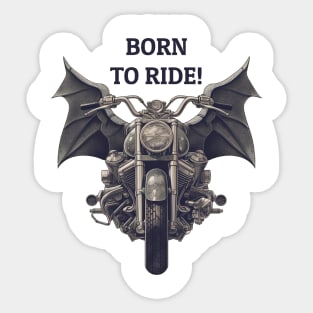 Born To Ride Sticker